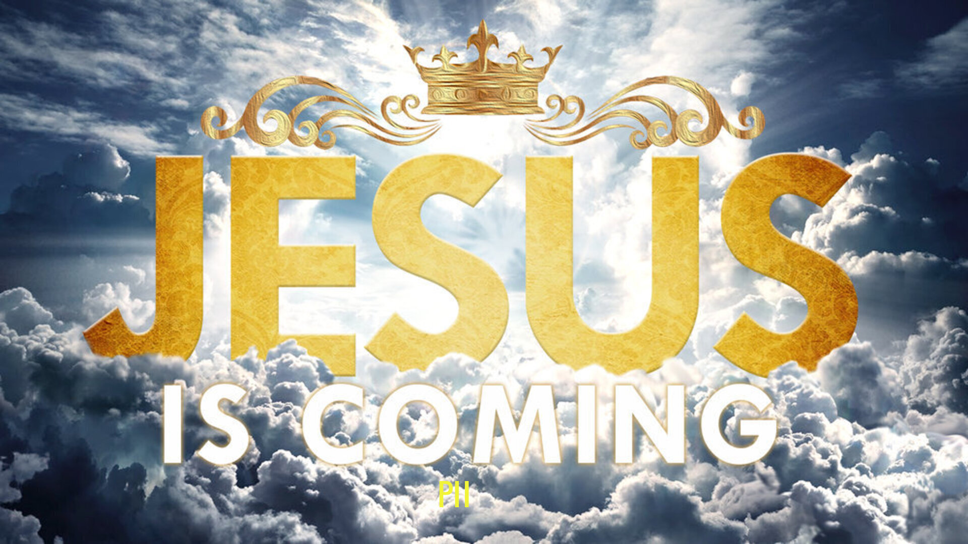 Jesus Is Coming PII