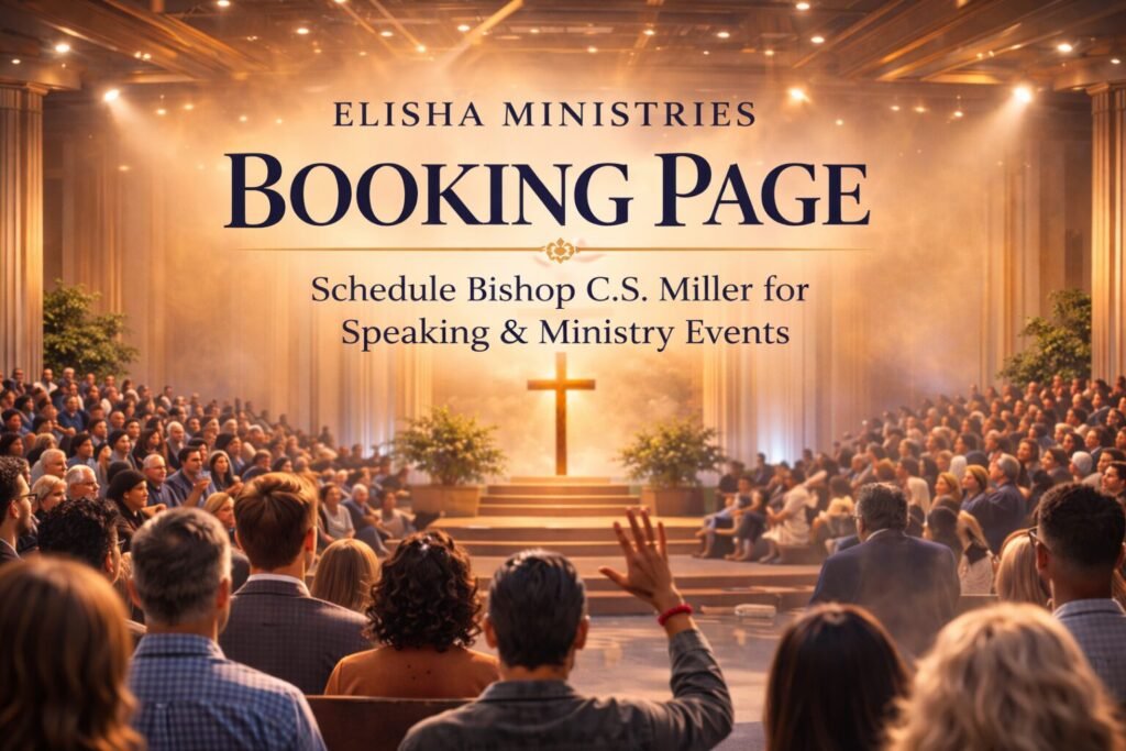 Book Bishop C.S. Miller | Christian Speaker for Church Services, Conferences & Bible Studies